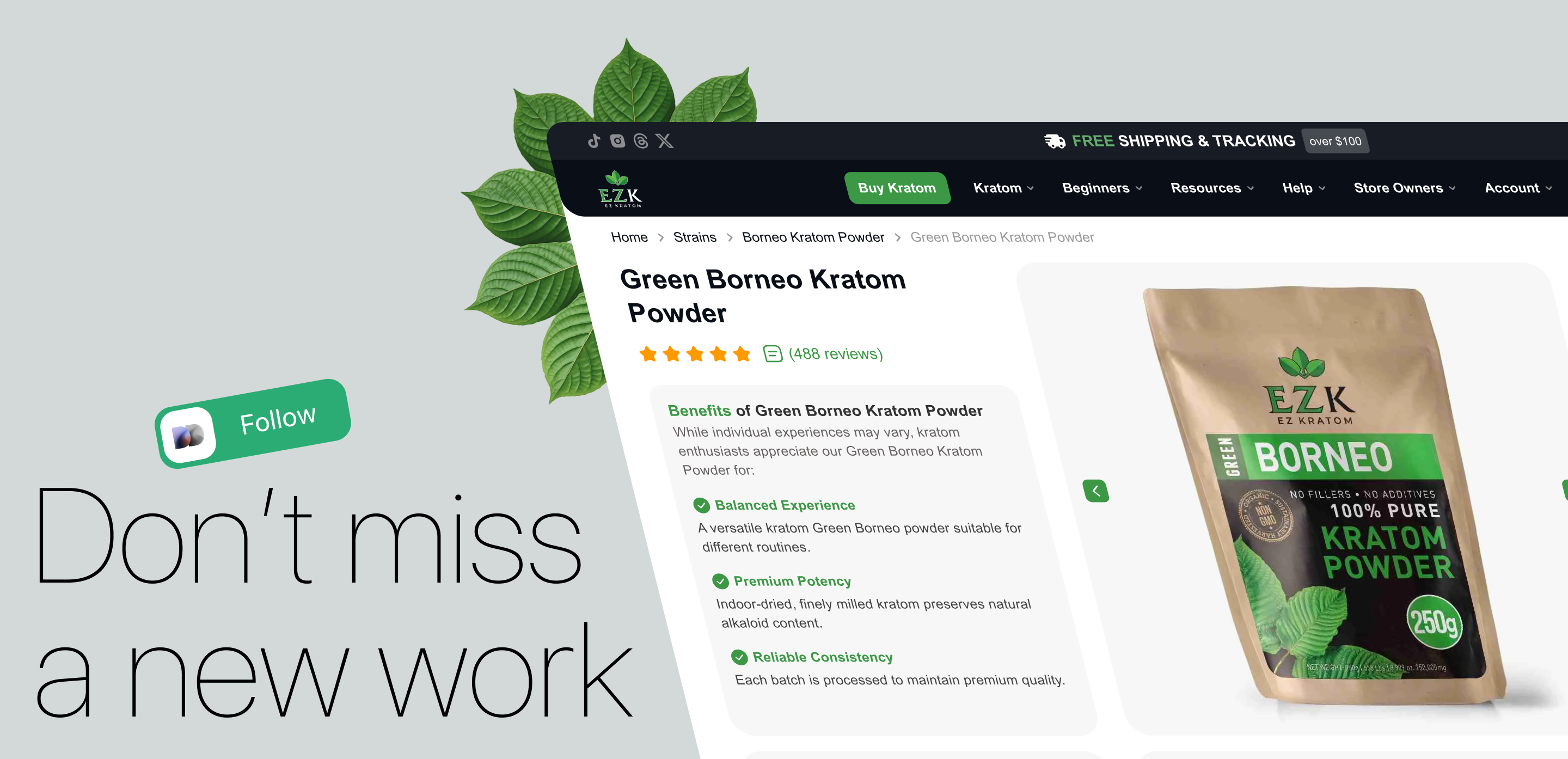 Don't miss a new work — Green Borneo Kratom product showcase